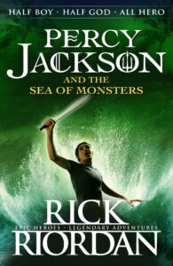 The Sea of Monsters : Rick Riordan