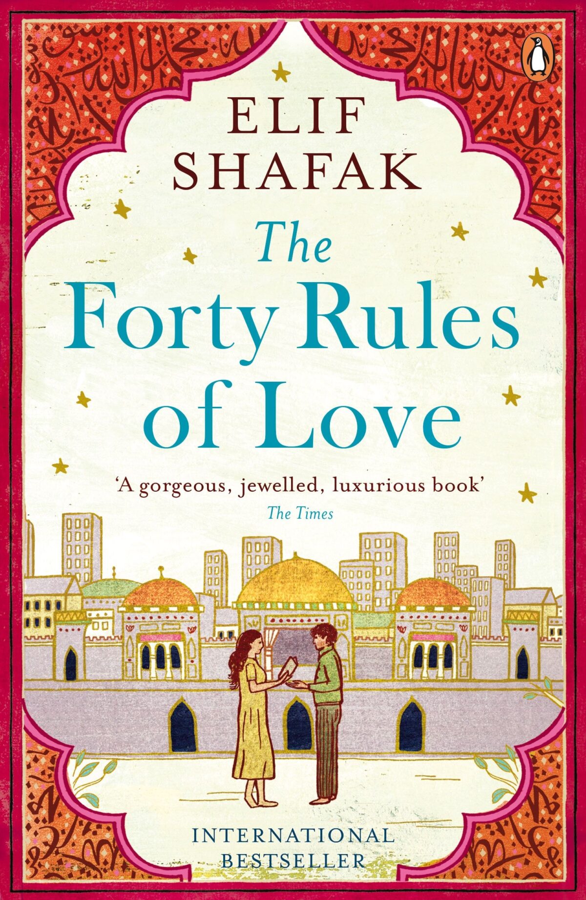 The Forty Rules of Love b Elif Shafak ThinkSync