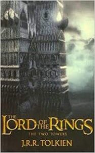 The Two Towers: J. R. R. Tolkien