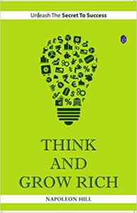 Think and Grow Rich: Napoleon Hill
