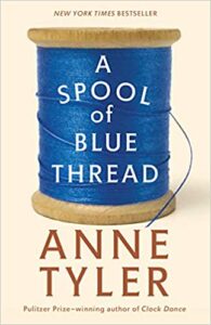 A Spool of Blue Thread: Anne Tyler