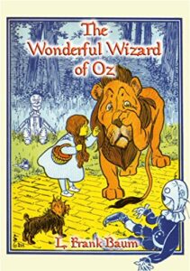 The Wonderful Wizard of Oz: L. Frank Baum